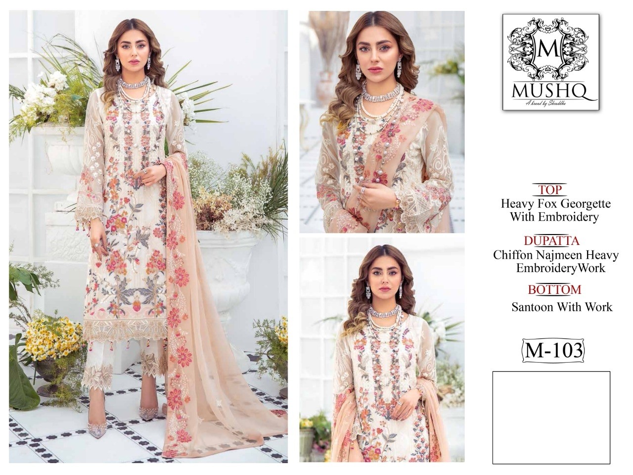 MUSHQ BY SHRADDHA M 103 NEW COLLCTION PAKISTANI SUITS